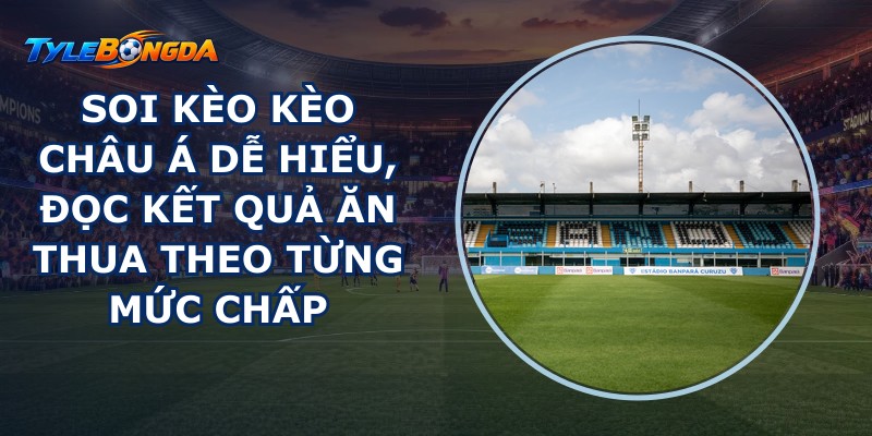Kèo Châu Á