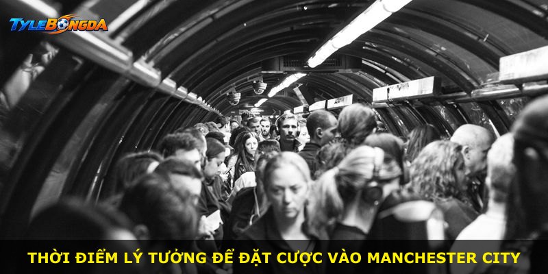 Thời điểm lý tưởng để đặt cược vào Manchester City