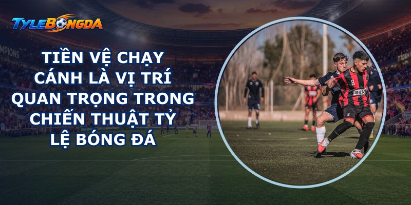 Tiền vệ chạy cánh
