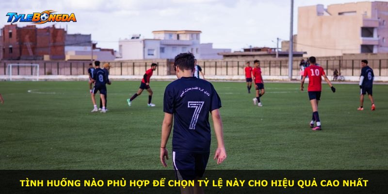 Tình huống nào phù hợp để chọn tỷ lệ này cho hiệu quả cao nhất